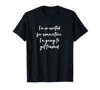 Je suis tellement excité pour l'été, je vais me faire perdre T-Shirt
