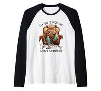Je suis Tellement fatiguée de Garder Les Petits-Enfants de ma mère Manche Raglan