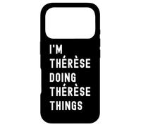 Je suis Thérèse Qui Fait des Choses à Thérèse Coque pour iPhone 17 Pro