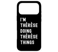 Je suis Thérèse Qui Fait des Choses à Thérèse Coque pour iPhone 17 Pro Max