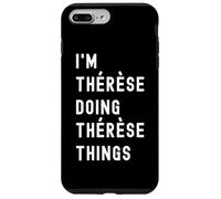 Je suis Thérèse Qui Fait des Choses à Thérèse Coque pour iPhone 7 Plus/8 Plus