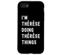 Je suis Thérèse Qui Fait des Choses à Thérèse Coque pour iPhone SE (2020) / 7/8