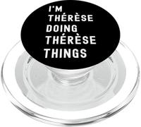 Je suis Thérèse Qui Fait des Choses à Thérèse PopSockets PopGrip pour MagSafe