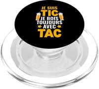Je suis TIC Je Bois Toujours avec TAC - Assorti Humour Bière PopSockets PopGrip pour MagSafe