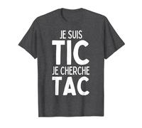 Je suis TIC Je Cherche TAC, Duo TIC et TAC Déguisement Drôle T-Shirt, Homme, Chiné Foncé, 6XL