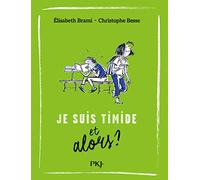 Je suis timide... et alors ?