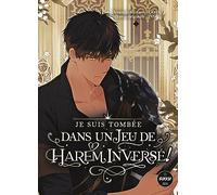 Je suis tombée dans un jeu de harem inversé - Tome 2