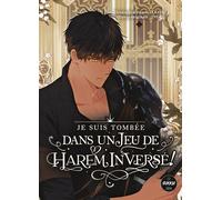 Je suis tombée dans un jeu de harem inversé - Tome 2