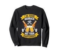 Je suis Ton barback, Pas Ton Barman - Funny Saying Barback Sweatshirt