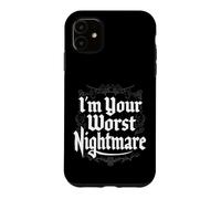 Je suis Ton Pire Cauchemar Coque pour iPhone 11