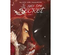 Je suis Ton secret - Marc Cantin - Clair De Lune - broché - Bande dessinée