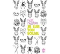 Je suis ton soleil Marie Pavlenko (Auteur)