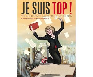 Je suis top ! Liberté, égalité, parité - Blandine Métayer - Delcourt - cartonné - Bande dessinée