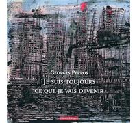 Je Suis Toujours Ce Que Je Vais Devenir