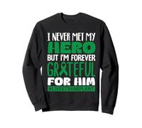 Je suis toujours reconnaissant pour lui Sweatshirt