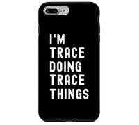 Je suis Trace Qui Fait des Choses à Trace Coque pour iPhone 7 Plus/8 Plus
