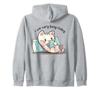 Je suis très occupé Aujourd'hui Sweat à Capuche