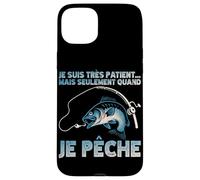 Je suis Très Patient mais Seulement Quand Je Vais Pêcher Coque pour iPhone 15 Plus