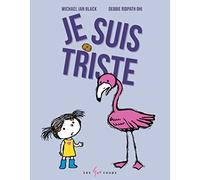 Je suis triste