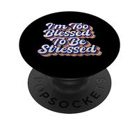 Je suis trop béni pour être Un chrétien rétro stressé PopSockets PopGrip Adhésif