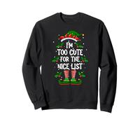 Je suis trop Mignon pour la Belle liste de Pyjama Elfe de Sweatshirt