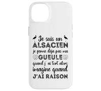 Je suis Un Alsacien Humour Alsace Bas-Rhin 67 Cadeau Coque pour iPhone 14 Plus