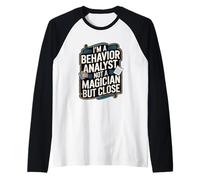 Je suis un analyste comportemental, pas un analyste du comportement magicien Manche Raglan