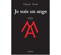 Je suis un ange - François David - Motus - broché - Roman junior dès 9 ans