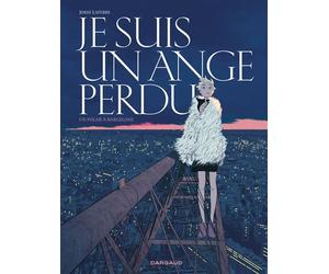 Je suis un ange perdu - Jordi Lafebre - Dargaud - cartonné - Bande dessinée