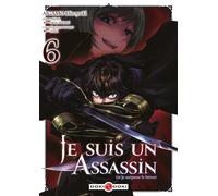 Je suis un assassin (et je surpasse le héros) - vol. 06 - Matsuri Akai - Bamboo Eds - broché - Manga