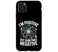 Je suis Un Atome Scientifique Positif mais Parfois négatif Coque pour iPhone 11 Pro Max