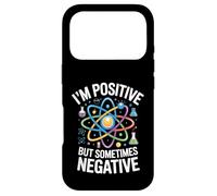 Je suis Un Atome Scientifique Positif mais Parfois négatif Coque pour iPhone 17 Pro