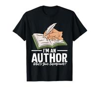 Je suis un auteur Des livres d'auteurs drôles publiés et des amateurs d'écriture T-Shirt