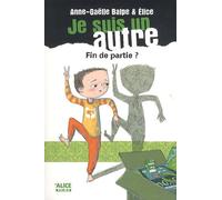 Je Suis Un Autre - Tome 5 - Fin De Partie ?