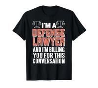 Je suis Un Avocat de la défense Sarcastique T-Shirt