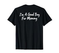 Je suis Un Bon garçon pour Maman (Art AU Dos) T-Shirt
