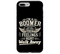 Je suis Un Boomer si tu ne Veux Pas Que tes Sentiments Te blessent, Vas-y Coque pour iPhone 7 Plus/8 Plus