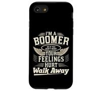 Je suis Un Boomer si tu ne Veux Pas Que tes Sentiments Te blessent, Vas-y Coque pour iPhone SE (2020) / 7/8