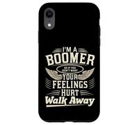 Je suis Un Boomer si tu ne Veux Pas Que tes Sentiments Te blessent, Vas-y Coque pour iPhone XR