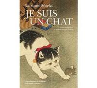 Sôseki Natsume – Je suis un chat – Roman – Traduction Jean Cholley – Broché (Gallimard)