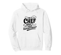 Je suis Un Chef, Quel est Ton Super Pouvoir ? Cuisine Amusante Sweat à Capuche