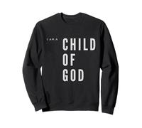 Je suis Un chrétien Enfant de Dieu Sweatshirt