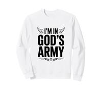 Je suis Un chrétien fondé sur la Foi dans l'Armée de Dieu Sweatshirt