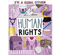 Je suis un citoyen du monde : Droits de l'homme