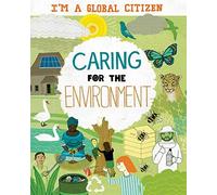 Je suis un citoyen du monde : Prendre soin de l'environnement