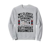 Je suis un coiffeur, pas un magicien, je peux te faire paraître de très près Sweatshirt