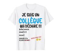 Je suis Un collègue Qui déchire Merci pour Tout T-Shirt