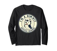 Je suis Un crétin drôle Manche Longue