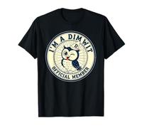 Je suis Un crétin drôle T-Shirt