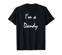 Je suis Un Dandy T-Shirt